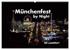 München Fest by Night (Wandkalender 2025 DIN A2 quer), CALVENDO Monatskalender