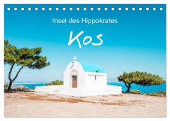 Kos - Insel des Hippokrates (Tischkalender 2025 DIN A5 quer), CALVENDO Monatskalender