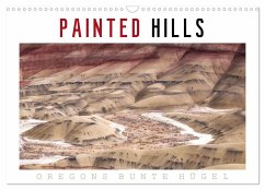 PAINTED HILLS - Oregons bunte Hügel (Wandkalender 2025 DIN A3 quer), CALVENDO Monatskalender