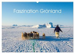 Faszination Grönland (Wandkalender 2025 DIN A2 quer), CALVENDO Monatskalender