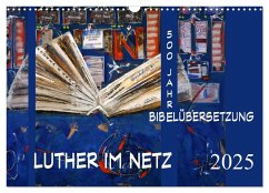 Luther im Netz (Wandkalender 2025 DIN A3 quer), CALVENDO Monatskalender