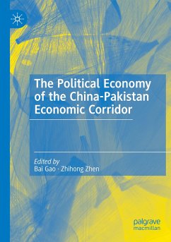 The Political Economy of the China-Pakistan Economic Corridor