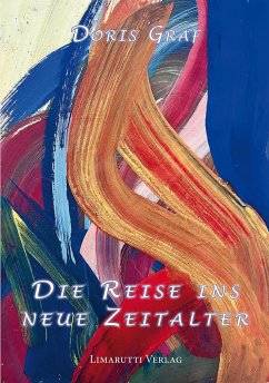 Die Reise ins neue Zeitalter - Graf, Doris