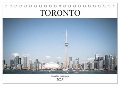 Toronto - Kanadas Metropole (Tischkalender 2025 DIN A5 quer), CALVENDO Monatskalender - Calvendo;Ganz, Stefan