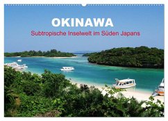 Okinawa - Subtropische Inselwelt im Süden Japans (Wandkalender 2025 DIN A2 quer), CALVENDO Monatskalender - Calvendo;Gillner, Martin