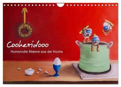 Cookeridooo - Humorvolle Malerei aus der Küche (Wandkalender 2025 DIN A4 quer), CALVENDO Monatskalender - Calvendo;Ludwig, Eva