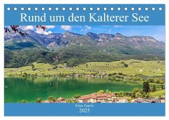 Rund um den Kalterer See (Tischkalender 2025 DIN A5 quer), CALVENDO Monatskalender