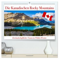 Die Kanadischen Rocky Mountains (hochwertiger Premium Wandkalender 2025 DIN A2 quer), Kunstdruck in Hochglanz - Calvendo;Brack, Roland