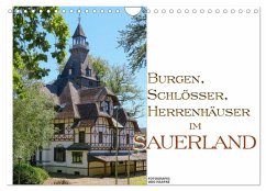 Burgen, Schlösser, Herrenhäuer im Sauerland (Wandkalender 2025 DIN A4 quer), CALVENDO Monatskalender - Calvendo;Haafke, Udo