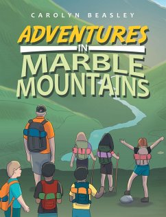 Adventures in Marble Mountains (eBook, ePUB) - Beasley, Carolyn