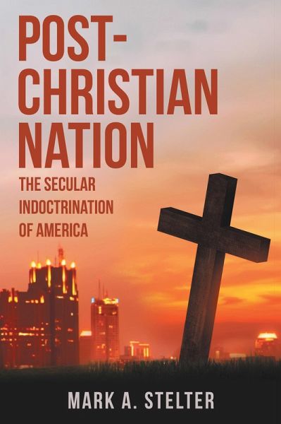 Post-Christian Nation (eBook, ePUB) Post-Christian Nation (eBook, ePUB)