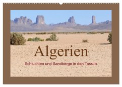 Algerien - Schluchten und Sandberge in den Tassilis (Wandkalender 2025 DIN A2 quer), CALVENDO Monatskalender - Calvendo;Bormann, Knut