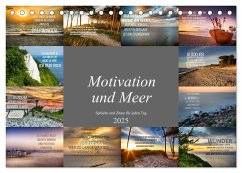 Motivation und Meer (Tischkalender 2025 DIN A5 quer), CALVENDO Monatskalender