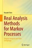Real Analysis Methods for Markov Processes Real Analysis Methods for Markov Processes
