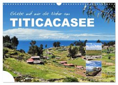Erleb mit mir die Natur am Titicacasee (Wandkalender 2025 DIN A3 quer), CALVENDO Monatskalender