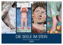 DIE SEELE IM STEIN (Wandkalender 2025 DIN A4 quer), CALVENDO Monatskalender
