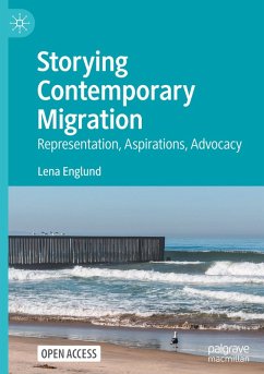 Storying Contemporary Migration - Englund, Lena