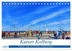 Kurort Kolberg (Tischkalender 2025 DIN A5 quer), CALVENDO Monatskalender