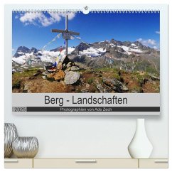 Berg - Landschaften (hochwertiger Premium Wandkalender 2025 DIN A2 quer), Kunstdruck in Hochglanz