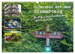 Unterwegs auf dem GrimmSteig - Zu Fuß durch Nordhessens Märchenwälder (Wandkalender 2025 DIN A3 quer), CALVENDO Monatskalender