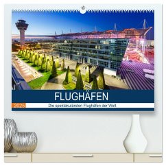 FLUGHÄFEN (hochwertiger Premium Wandkalender 2025 DIN A2 quer), Kunstdruck in Hochglanz - Calvendo;Mainka, Markus