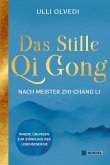 Das Stille Qi Gong nach Meister Zhi-Chang Li