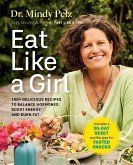 Eat Like a Girl (eBook, ePUB) Eat Like a Girl (eBook, ePUB)