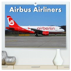 Airbus Airliners (hochwertiger Premium Wandkalender 2025 DIN A2 quer), Kunstdruck in Hochglanz - Calvendo;Wubben, Arie