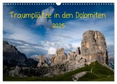 Traumplätze in den Dolomiten (Wandkalender 2025 DIN A3 quer), CALVENDO Monatskalender