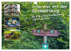 Unterwegs auf dem GrimmSteig - Zu Fuß durch Nordhessens Märchenwälder (Wandkalender 2025 DIN A4 quer), CALVENDO Monatskalender