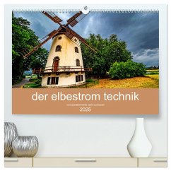 der elbestrom technik (hochwertiger Premium Wandkalender 2025 DIN A2 quer), Kunstdruck in Hochglanz