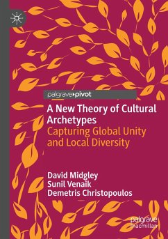 A New Theory of Cultural Archetypes - Midgley, David;Venaik, Sunil;Christopoulos, Demetris