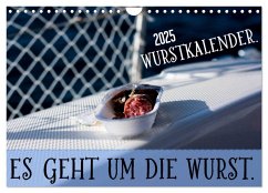 Wurstkalender. Es geht um die Wurst. (Wandkalender 2025 DIN A4 quer), CALVENDO Monatskalender