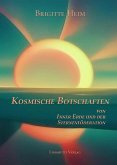 Kosmische Botschaften von Inner Erde und der Sternenföderation