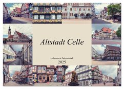 Altstadt Celle (Wandkalender 2025 DIN A2 quer), CALVENDO Monatskalender