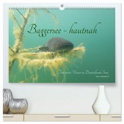 Baggersee -hautah (hochwertiger Premium Wandkalender 2025 DIN A2 quer), Kunstdruck in Hochglanz