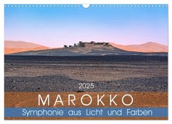 Marokko ¿ Symphonie aus Licht und Farben (Wandkalender 2025 DIN A3 quer), CALVENDO Monatskalender