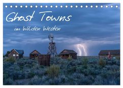 Ghost Towns im Wilden Westen (Tischkalender 2025 DIN A5 quer), CALVENDO Monatskalender