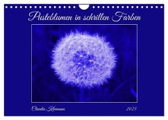 Pusteblumen in schrillen Farben (Wandkalender 2025 DIN A4 quer), CALVENDO Monatskalender - Calvendo;Kleemann, Claudia