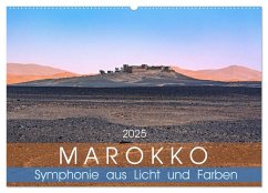 Marokko ¿ Symphonie aus Licht und Farben (Wandkalender 2025 DIN A2 quer), CALVENDO Monatskalender