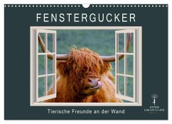 Fenstergucker - tierische Freunde an der Wand (Wandkalender 2025 DIN A3 quer), CALVENDO Monatskalender - Calvendo;Roder, Peter