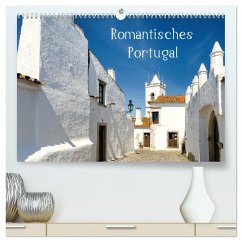 Romantisches Portugal (hochwertiger Premium Wandkalender 2025 DIN A2 quer), Kunstdruck in Hochglanz