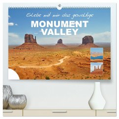 Erlebe mit mir das gewaltige Monument Valley (hochwertiger Premium Wandkalender 2025 DIN A2 quer), Kunstdruck in Hochglanz