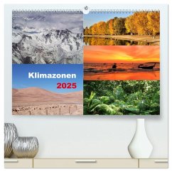 Klimazonen 2025 (hochwertiger Premium Wandkalender 2025 DIN A2 quer), Kunstdruck in Hochglanz - Calvendo;Gillner, Martin