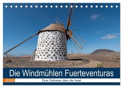 Die Windmühlen Fuerteventuras (Tischkalender 2025 DIN A5 quer), CALVENDO Monatskalender