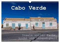 Cabo Verde - Inseln voller Farbe, Licht und Lebendigkeit (Wandkalender 2025 DIN A3 quer), CALVENDO Monatskalender - Calvendo;rsiemer