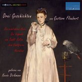 Drei Geschichten von Gustave Flaubert (MP3-Download)
