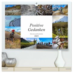 Positive Gedanken - Motivation und Mountainbike (hochwertiger Premium Wandkalender 2025 DIN A2 quer), Kunstdruck in Hoch