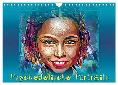 Psychedelische Portraits (Wandkalender 2025 DIN A4 quer), CALVENDO Monatskalender
