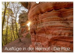 Ausflüge in der Heimat - Die Pfalz (Wandkalender 2025 DIN A3 quer), CALVENDO Monatskalender